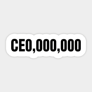 CEO (100 Million) Sticker